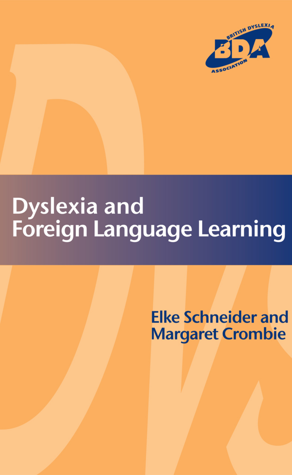 Dyslexia and Foreign Language Learning 1st Edition - (PDF/EPUB Version)