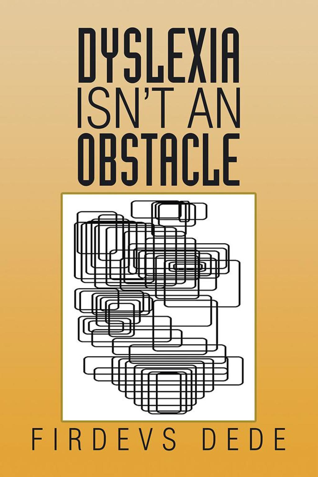 Dyslexia Isnâ€™T an Obstacle - (PDF/EPUB Version)