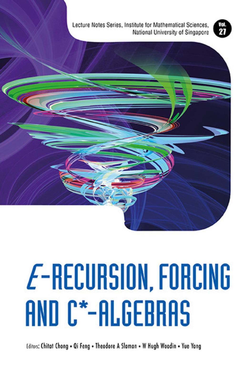 E-recursion, Forcing And C*-algebras - (PDF/EPUB Version)
