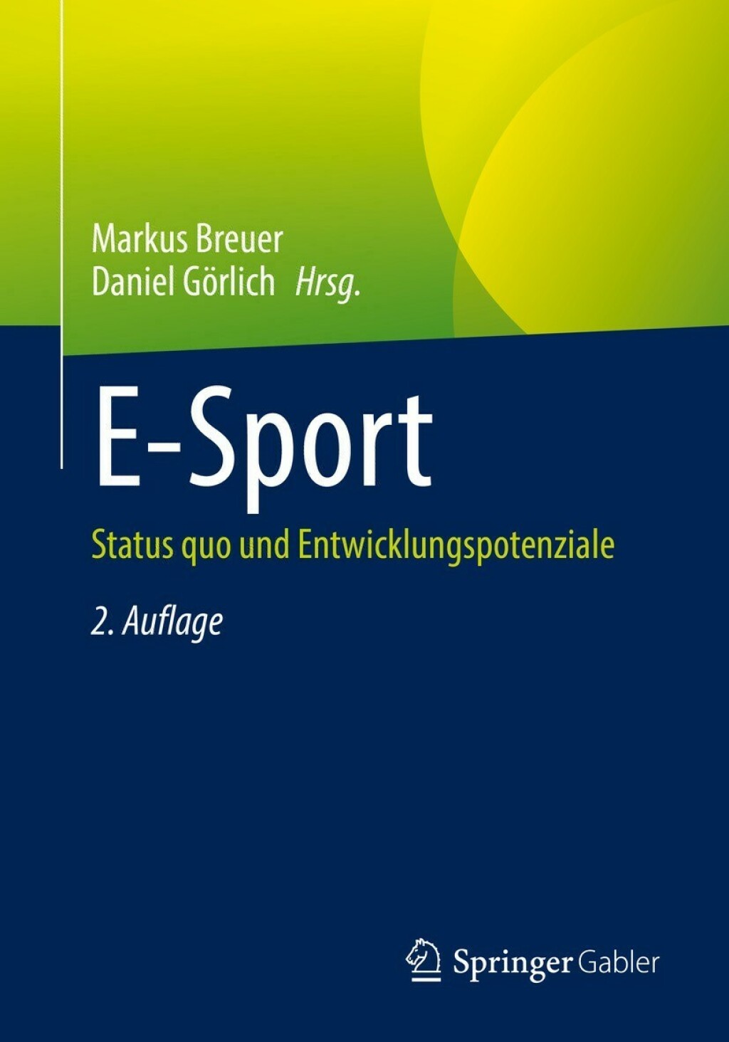 E-Sport Status quo und Entwicklungspotenziale 2nd Edition - (PDF/EPUB Version)