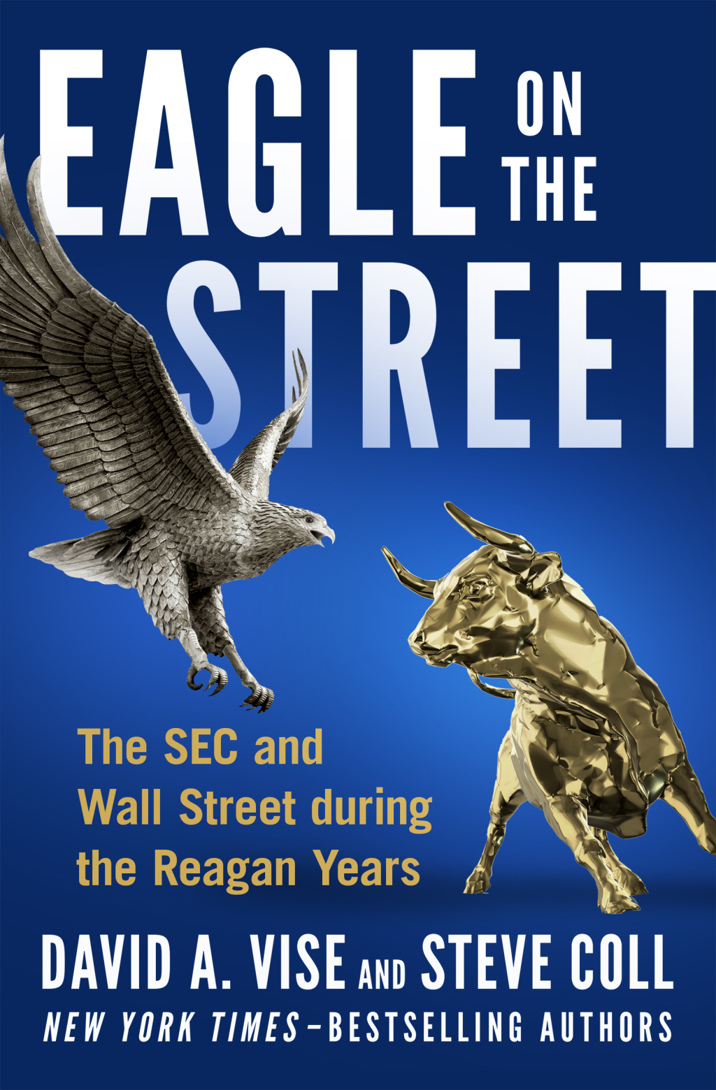 Eagle on the Street The SEC and Wall Street during the Reagan Years - (PDF/EPUB Version)