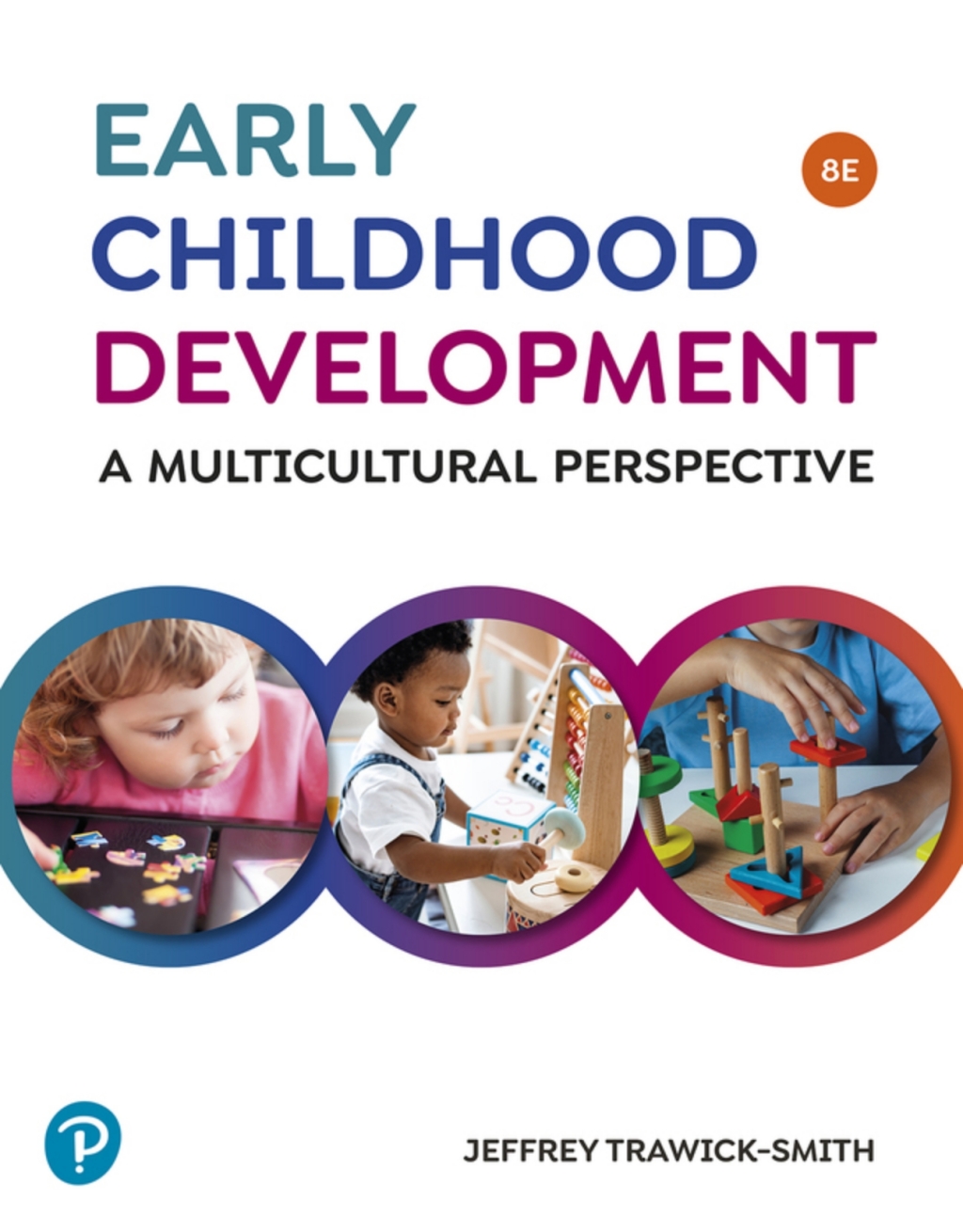 Early Childhood Development: A Multicultural Perspective (Pearson+) 8th Edition â€“ PDF/EPUB Version Downloadable