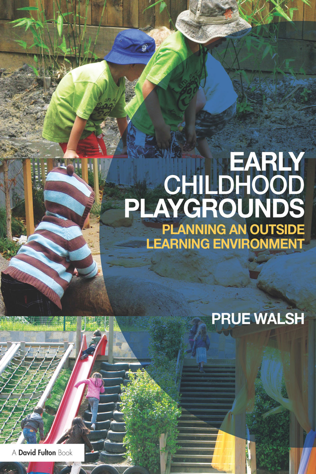 Outdoor Playground Guide.pdf Early Childhood Playgrounds Planning an outside learning environment ...