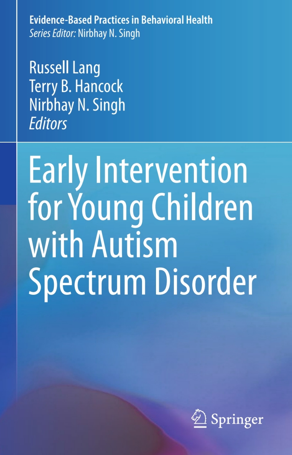 Early Intervention for Young Children with Autism Spectrum Disorder â ...