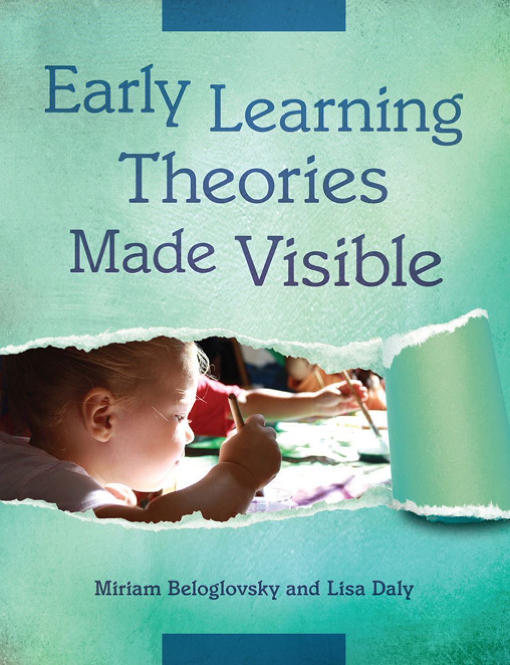 Early Learning Theories Made Visible - (PDF/EPUB Version)
