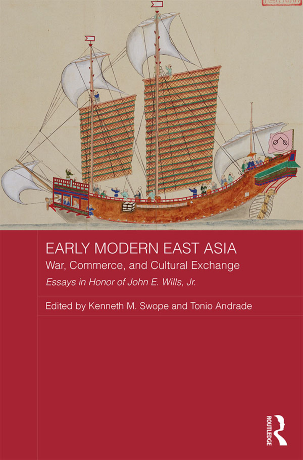 Early Modern East Asia War, Commerce, and Cultural Exchange 1st Edition ...