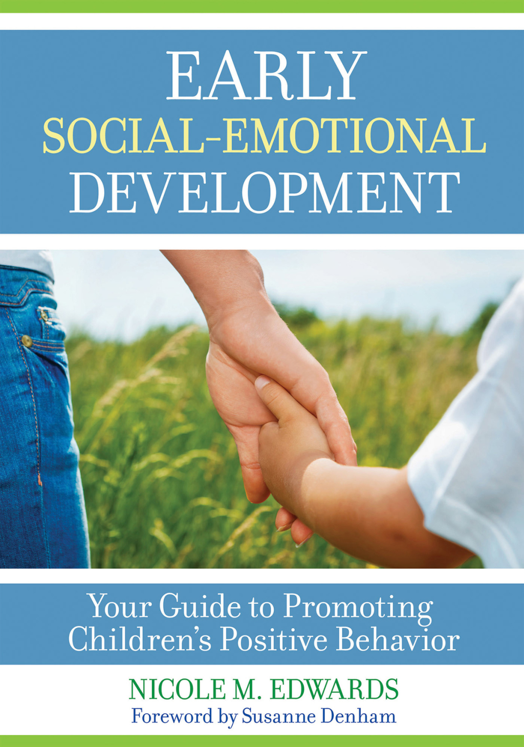 Early Social-Emotional Development: Your Guide to Promoting Children's Positive Behavior - (PDF/EPUB Version)