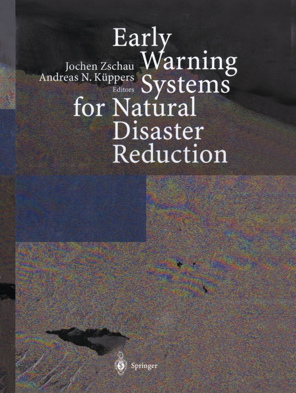 Early Warning Systems for Natural Disaster Reduction 1st Edition â ...