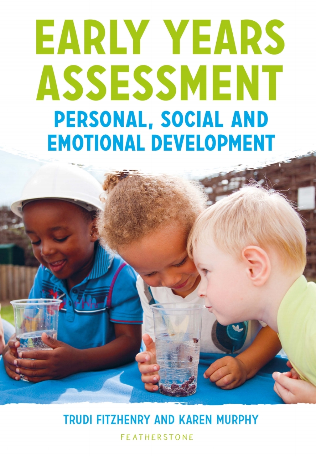 Early Years Assessment: Personal, Social and Emotional Development 1st Edition - (PDF/EPUB Version)