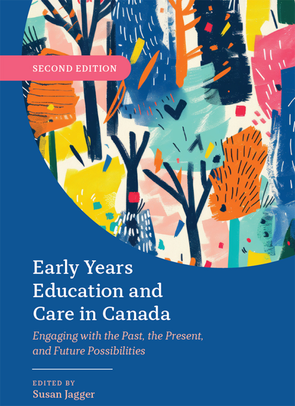 Early Years Education and Care in Canada, Second Edition Engaging with ...