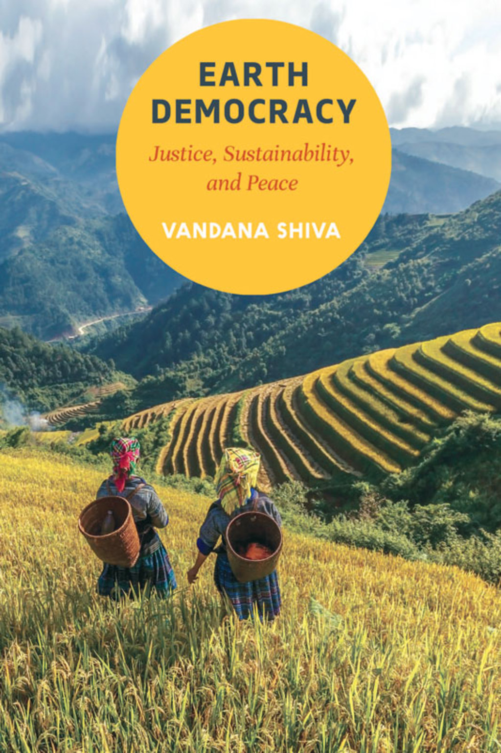 Earth Democracy Justice, Sustainability, and Peace - (PDF/EPUB Version)