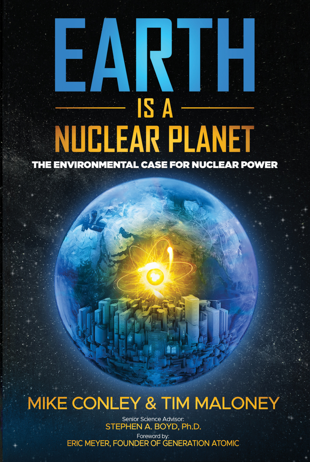 Earth is a Nuclear Planet The Environmental Case for Nuclear Power - (PDF/EPUB Version)