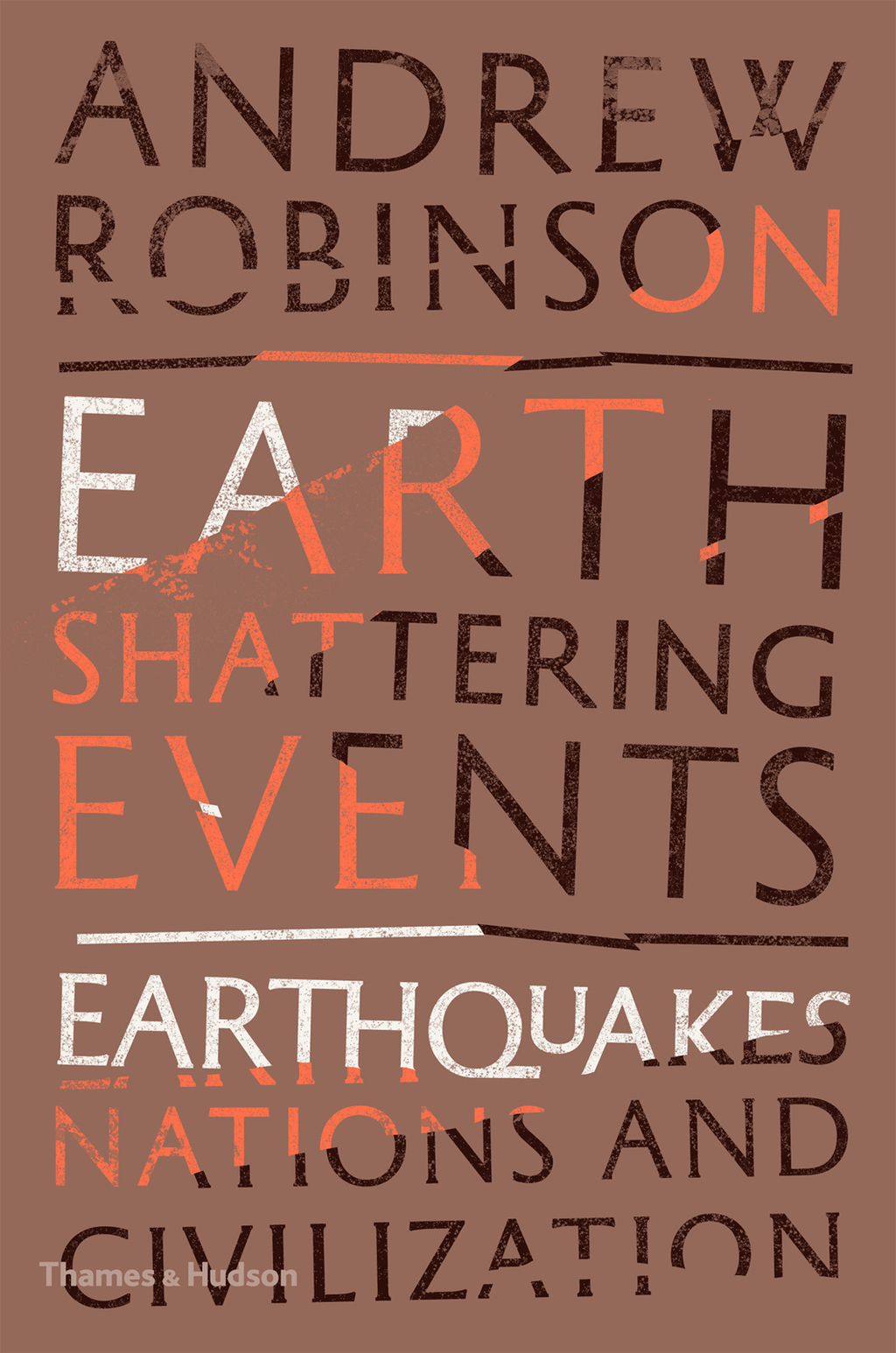 Earth-Shattering Events: Earthquakes, Nations, and Civilization - (PDF/EPUB Version)