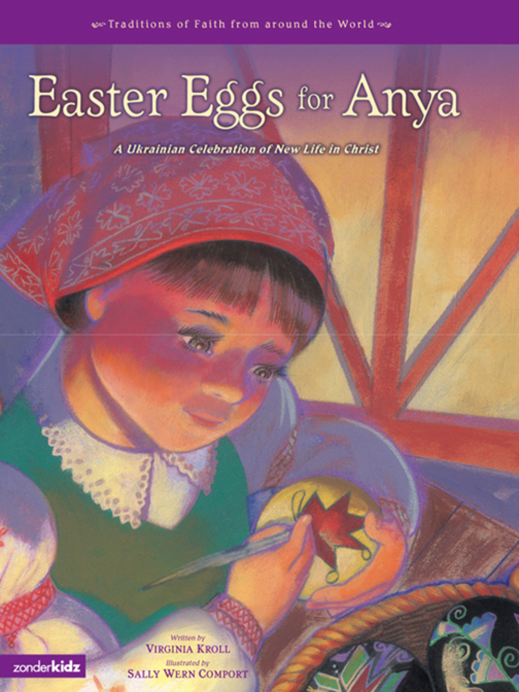 Easter Eggs for Anya A Ukrainian Celebration of New Life in Christ - (PDF/EPUB Version)