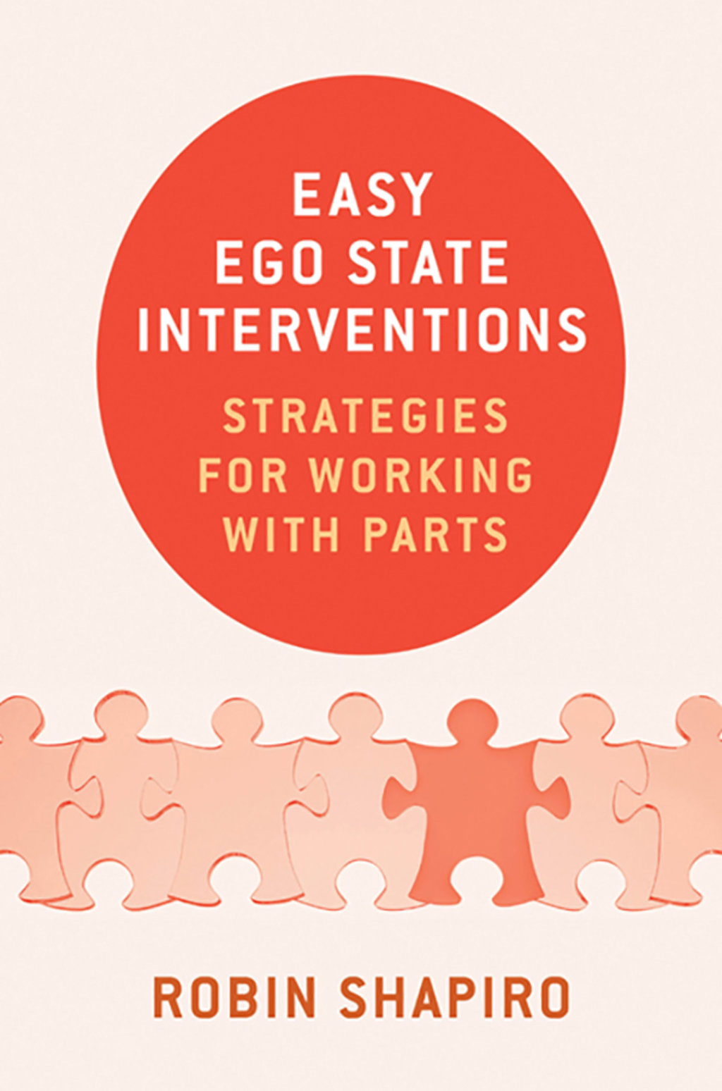 Easy Ego State Interventions: Strategies for Working With Parts - (PDF/EPUB Version)