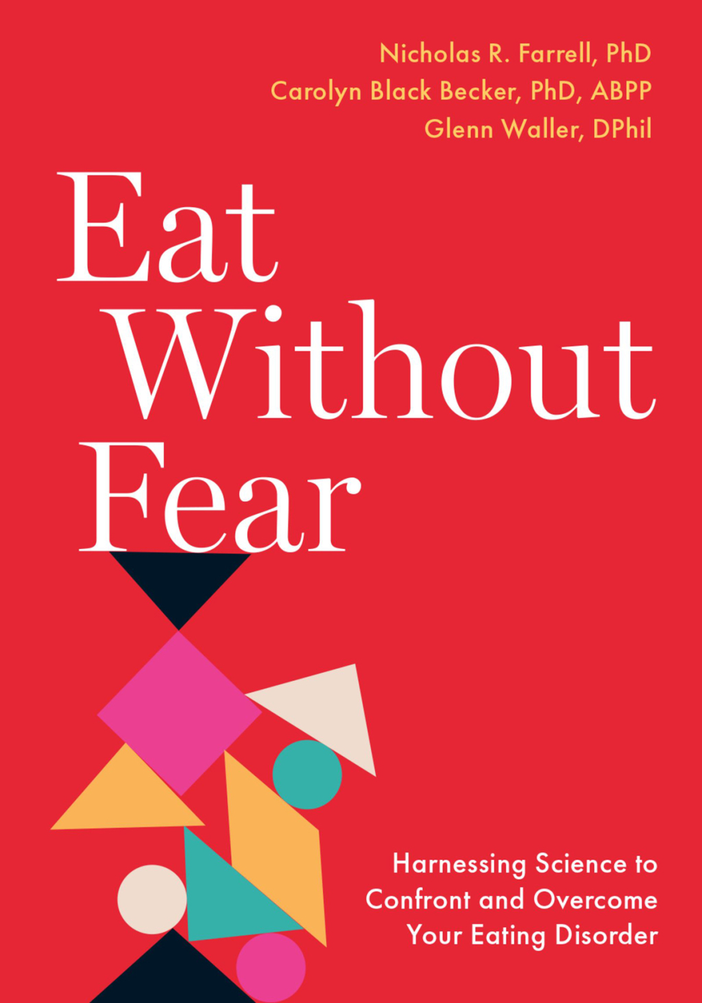 Eat Without Fear Harnessing Science to Confront and Overcome Your Eating Disorder - (PDF/EPUB Version)
