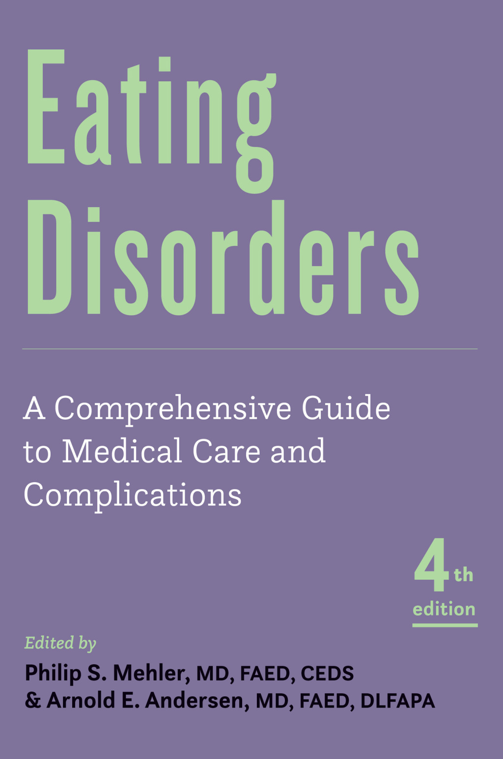 Eating Disorders A Comprehensive Guide to Medical Care and ...