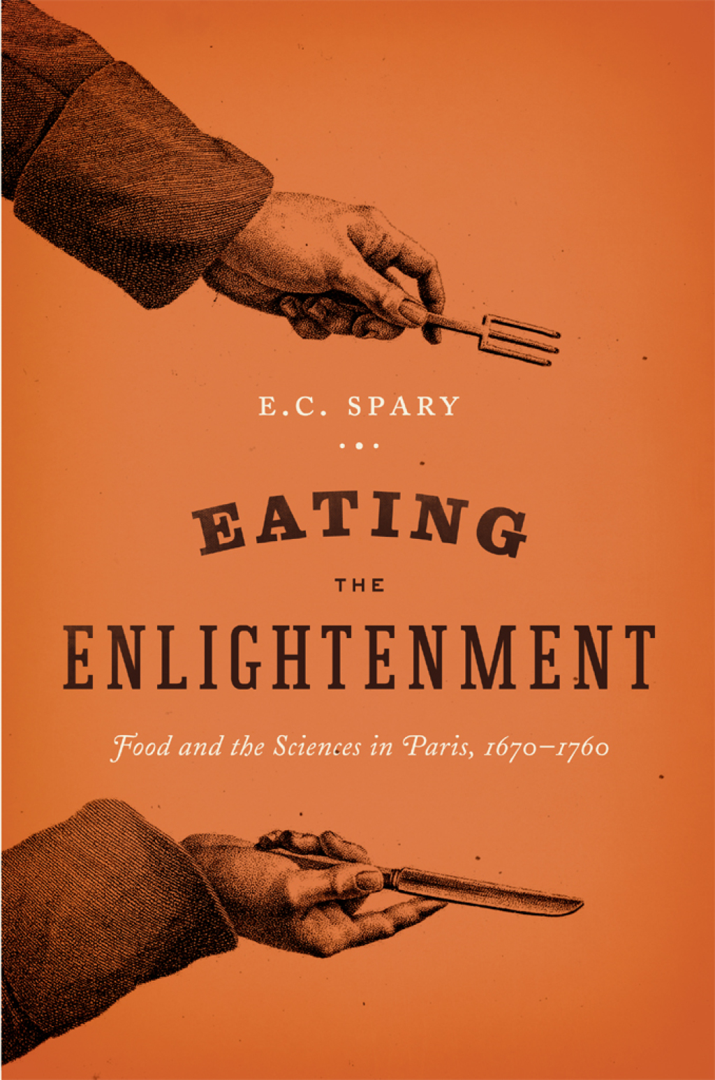 Eating the Enlightenment Food and the Sciences in Paris, 1670-1760 1st Edition - (PDF/EPUB Version)