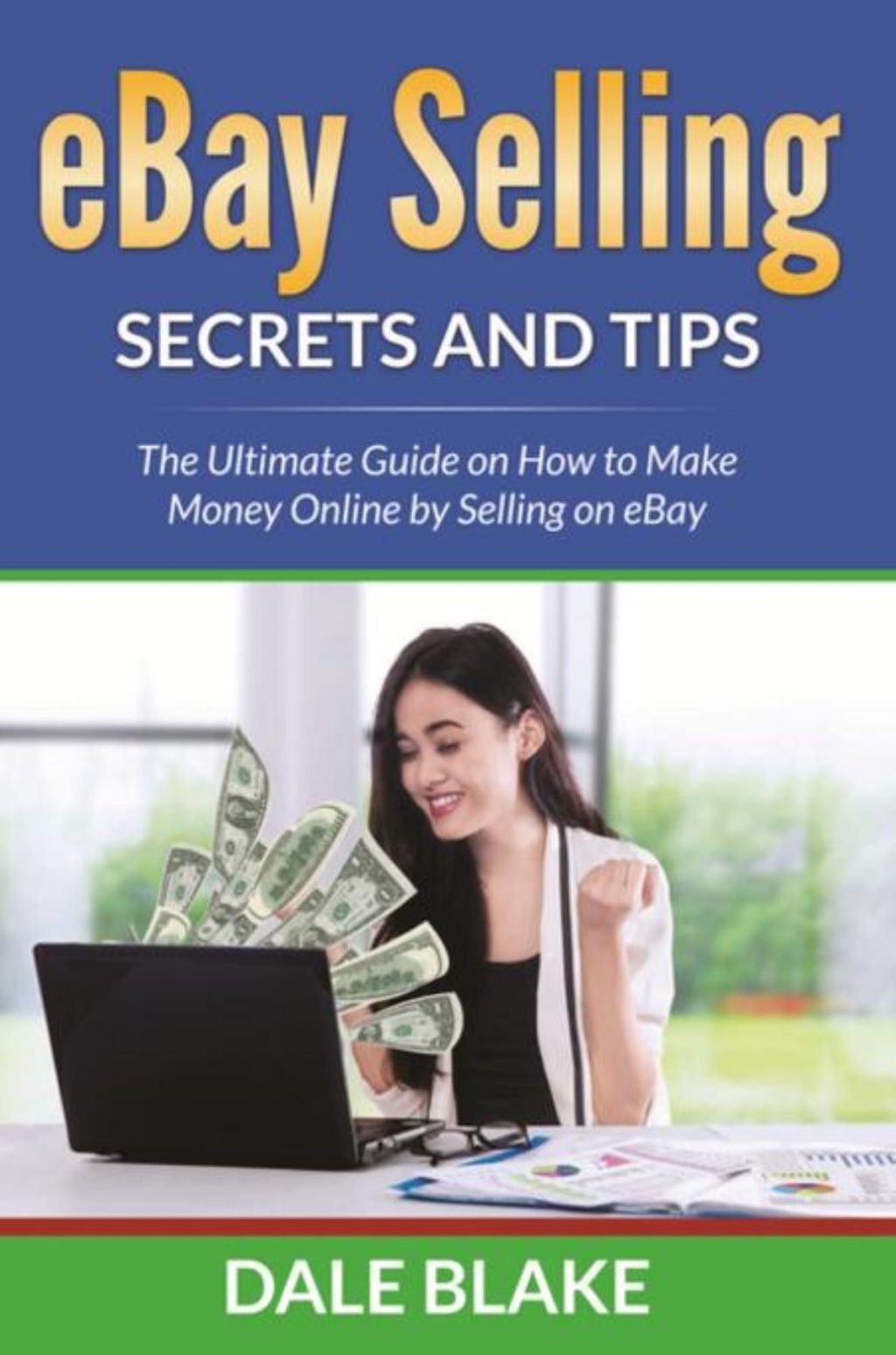 eBay Selling Secrets and Tips - (PDF/EPUB Version)