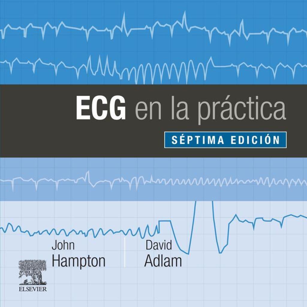 ECG en la prÃ¡ctica 7th Edition - (PDF/EPUB Version)