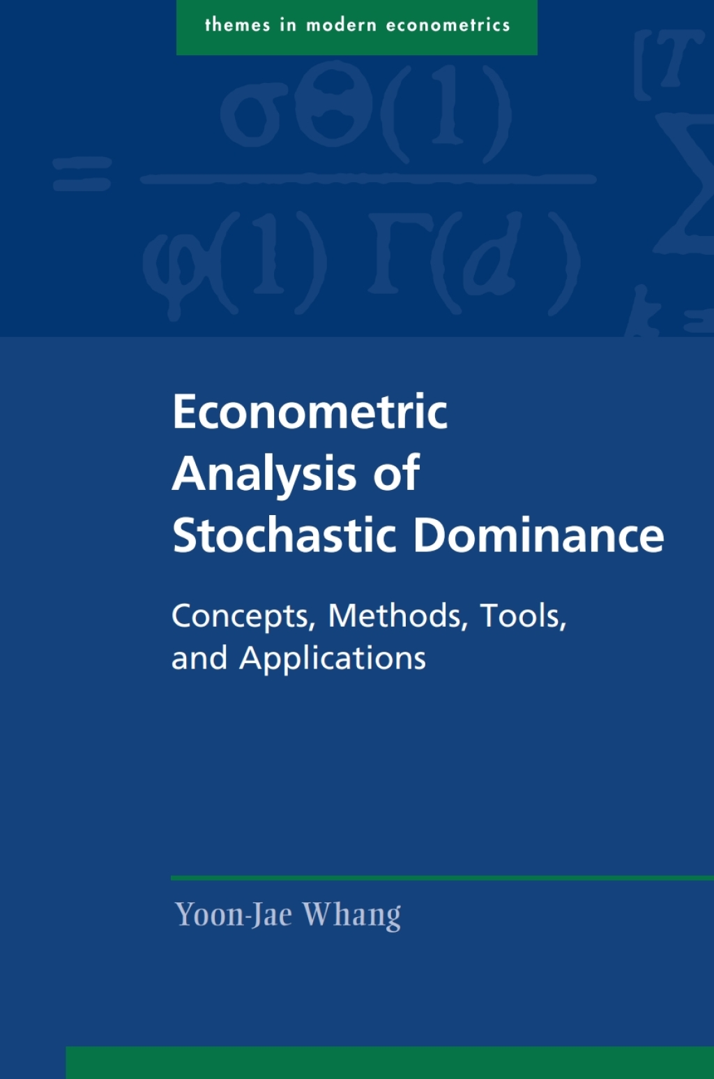 Econometric Analysis of Stochastic Dominance Concepts, Methods, Tools ...