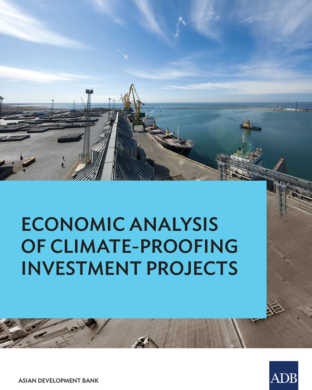 Economic Analysis of Climate-Proofing Investment Projects - (PDF/EPUB Version)
