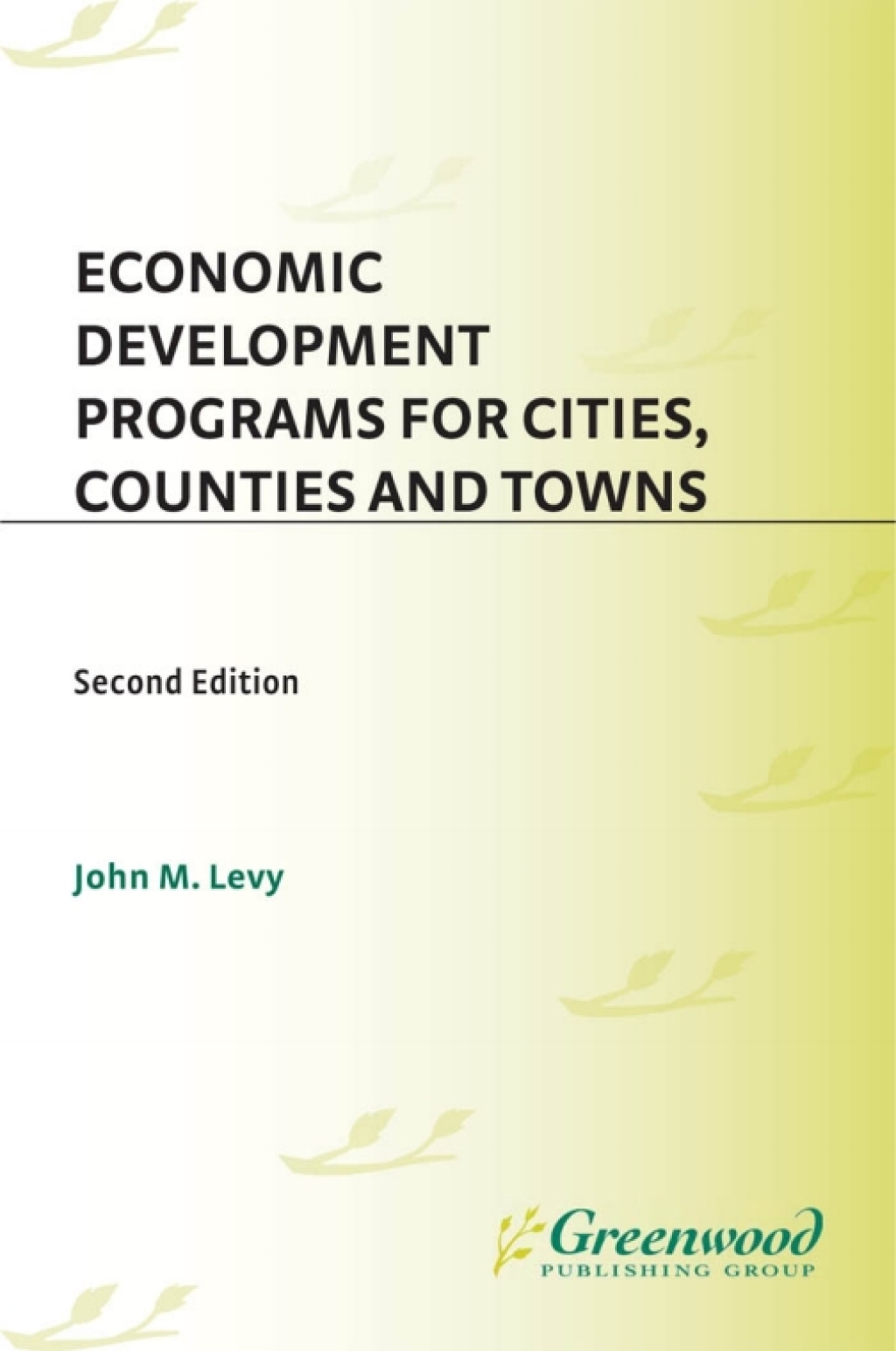 Economic Development Programs for Cities, Counties and Towns 2nd ...