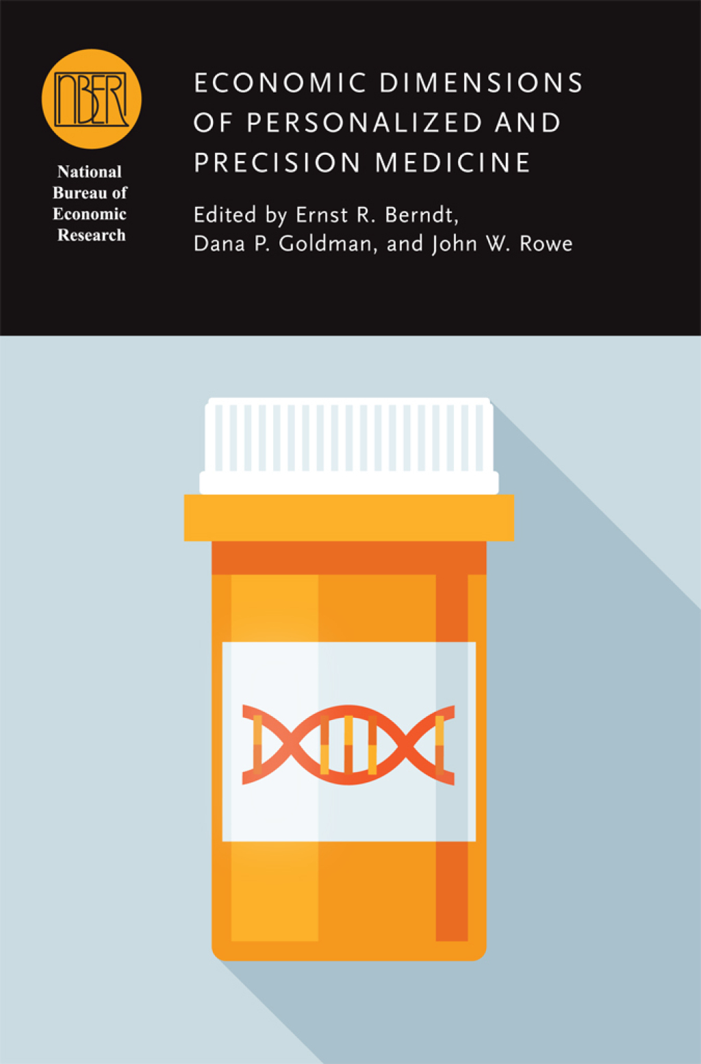 Economic Dimensions of Personalized and Precision Medicine 1st Edition ...