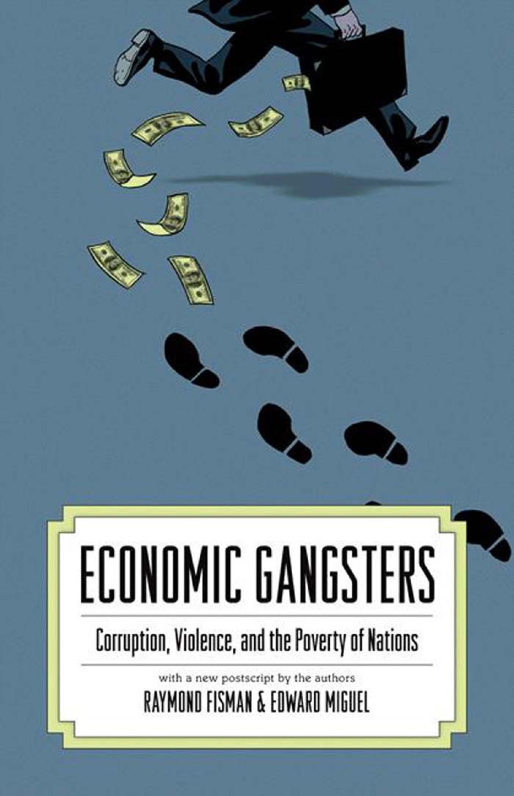 Economic Gangsters Corruption, Violence, and the Poverty of Nations - (PDF/EPUB Version)