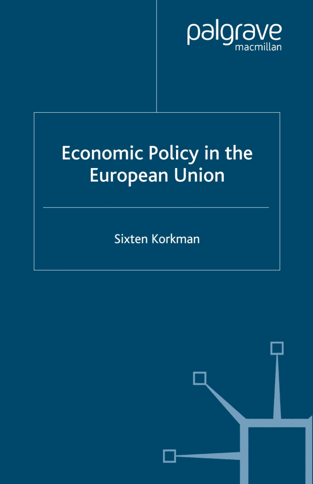 Economic Policy in the European Union â€“ PDF/EPUB Version Downloadable ...
