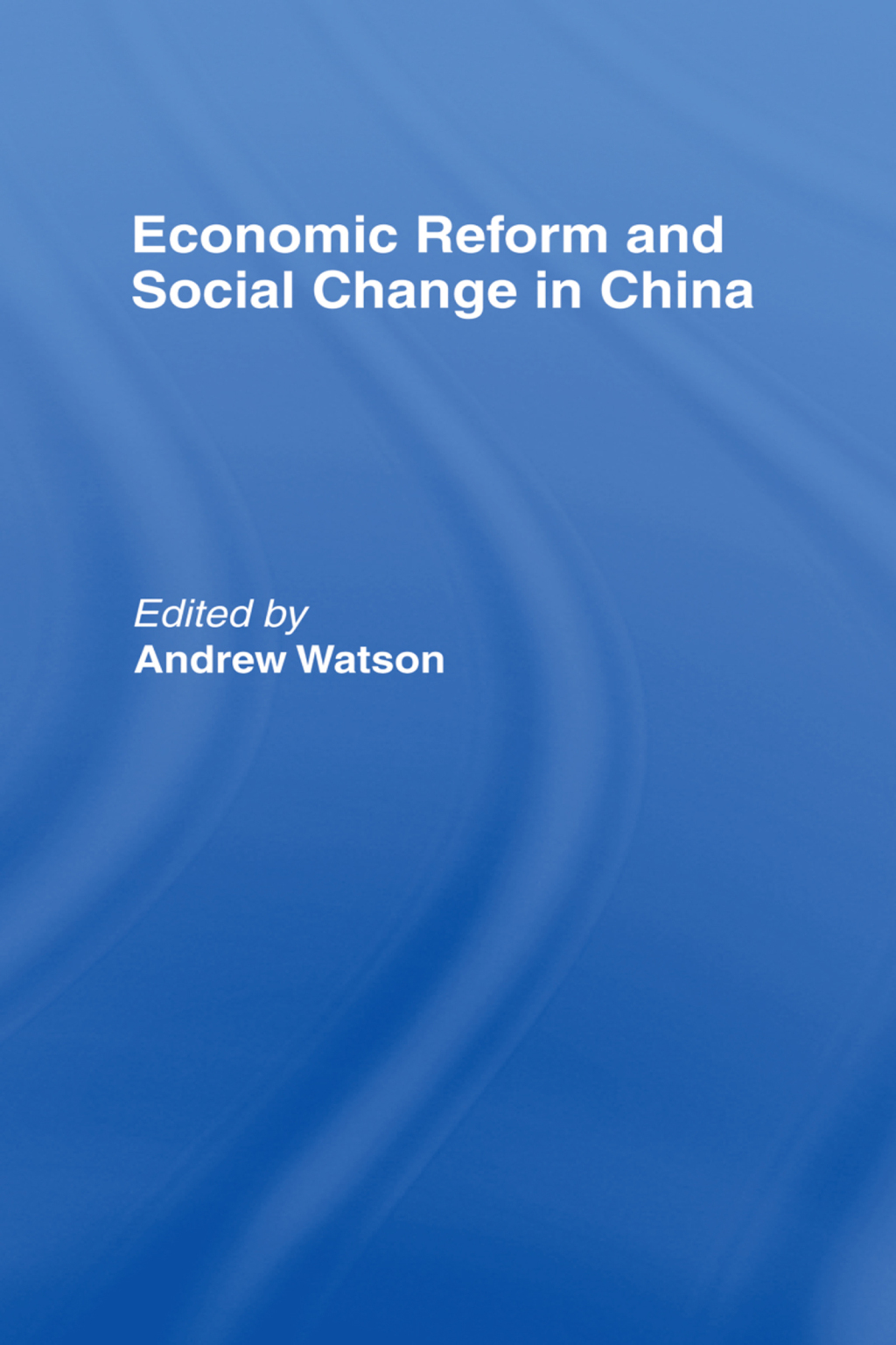 Economic Reform and Social Change in China 1st Edition â€“ PDF/EPUB ...