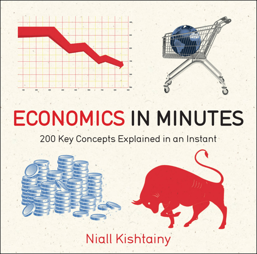 Economics in Minutes 200 Key Concepts Explained in an Instant - (PDF/EPUB Version)