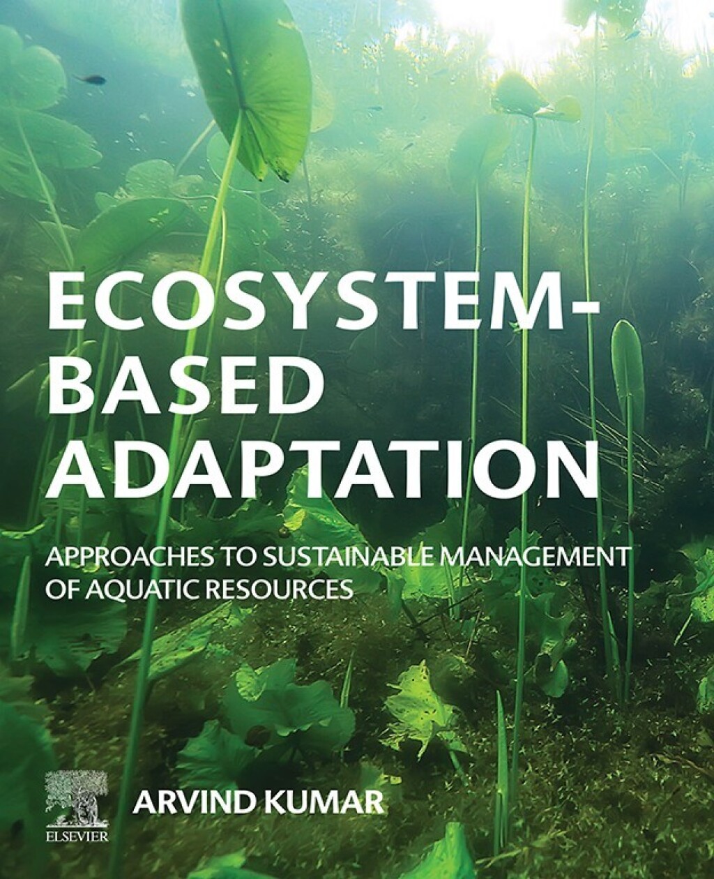 Ecosystem-Based Adaptation Approaches to Sustainable Management of ...