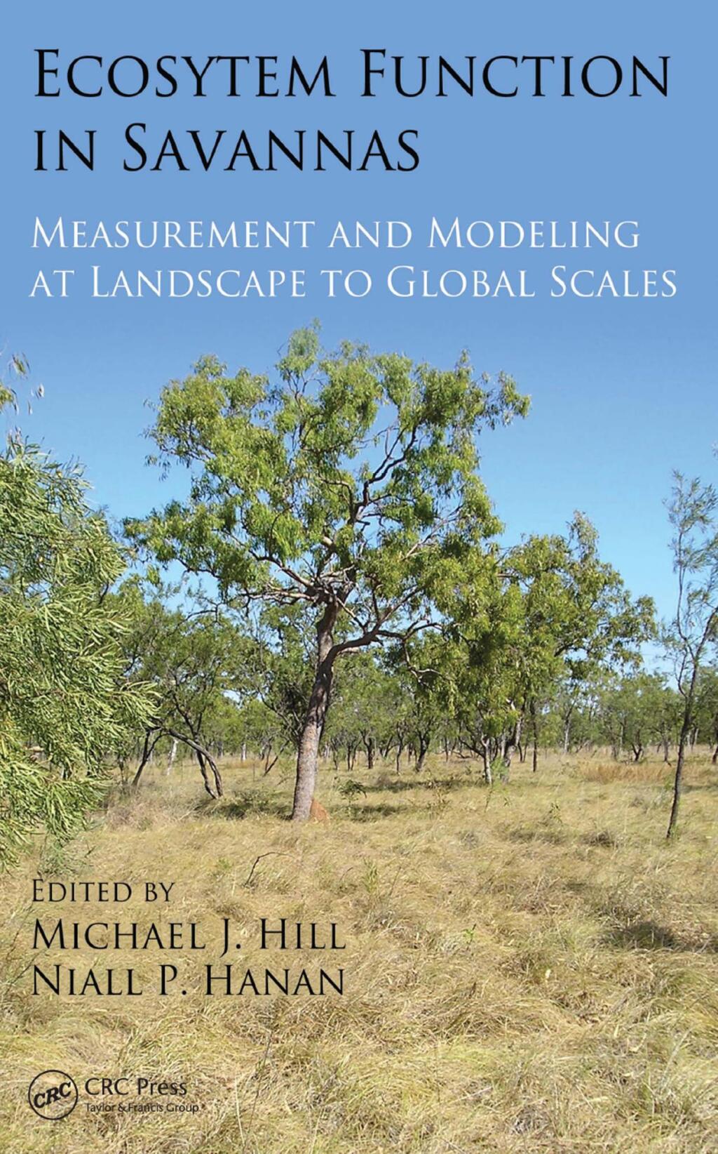 Ecosystem Function in Savannas Measurement and Modeling at Landscape to ...