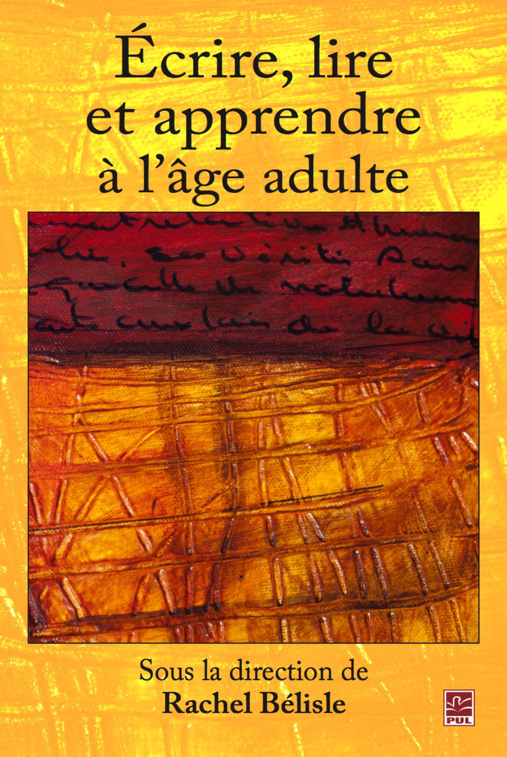 Ecrire, lire et apprendre dans la vie adulte - (PDF/EPUB Version)