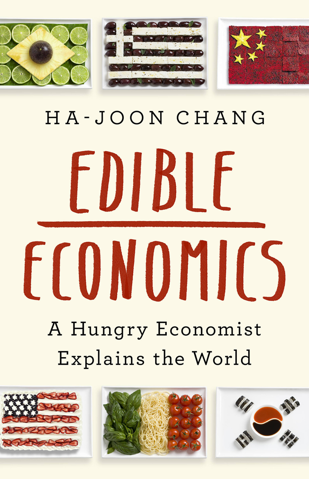 Edible Economics A Hungry Economist Explains the World - (PDF/EPUB Version)