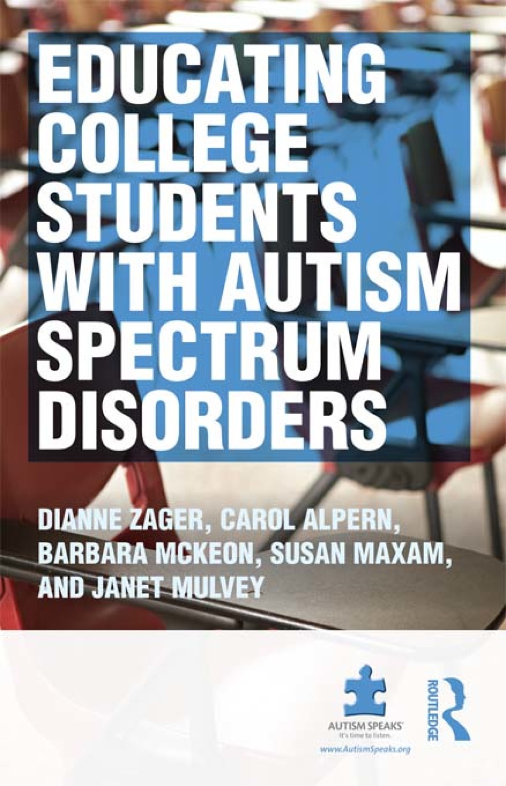 Educating College Students with Autism Spectrum Disorders 1st Edition â ...