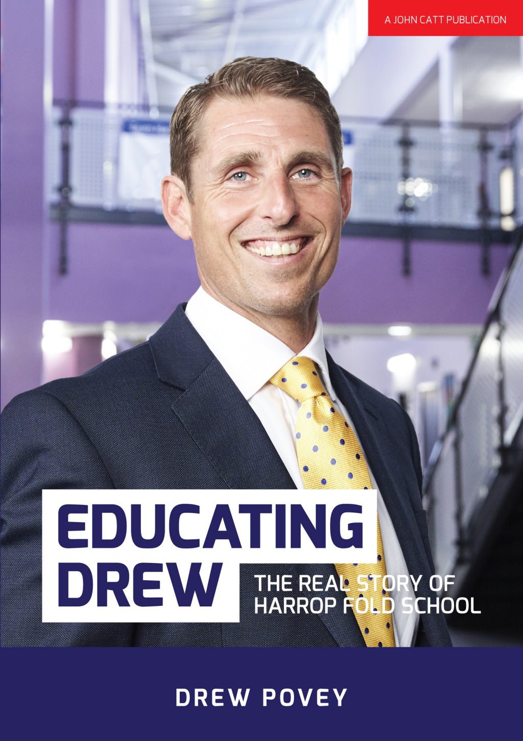 Educating Drew: The real story of Harrop Fold School - (PDF/EPUB Version)