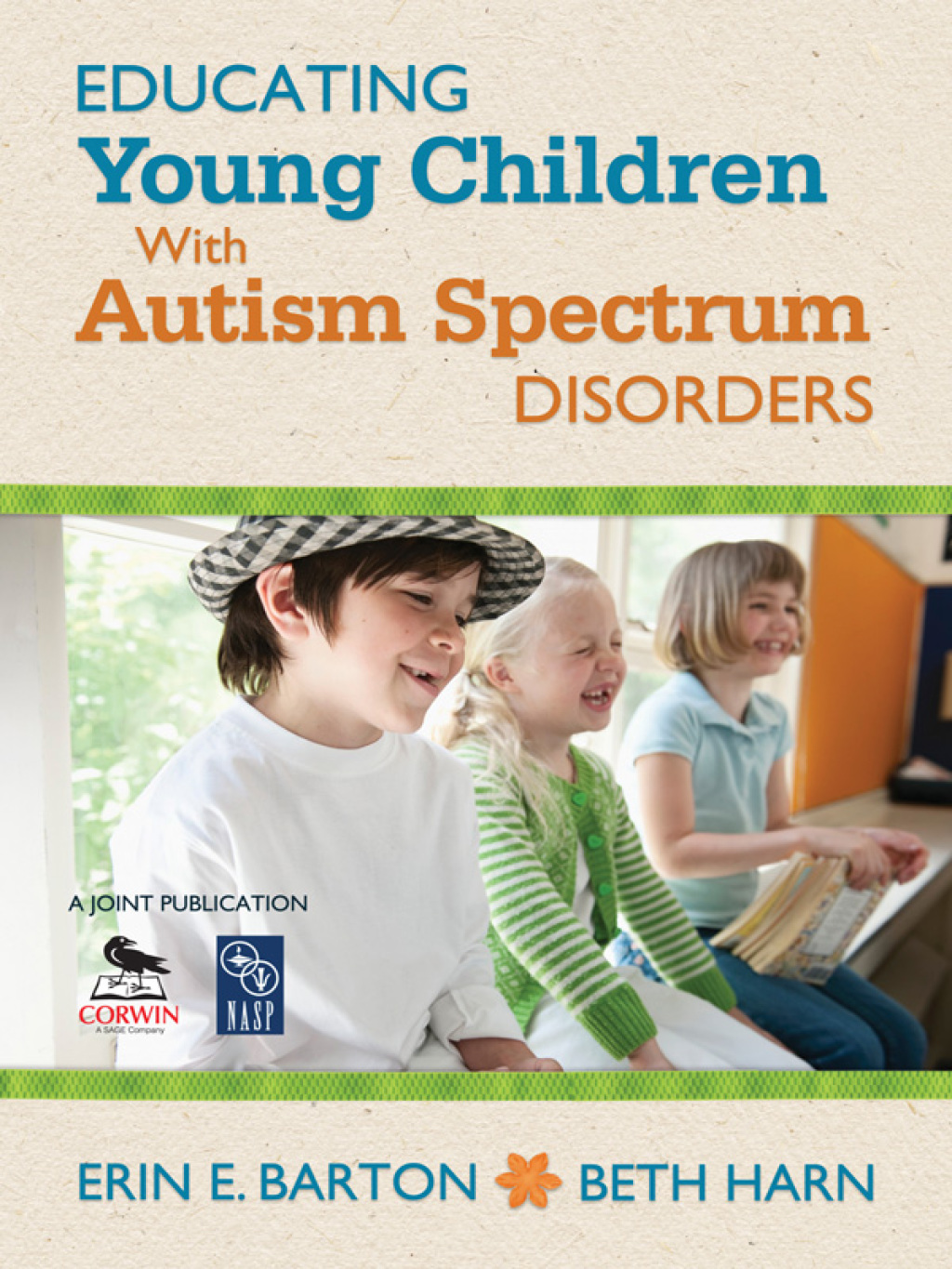Educating Young Children With Autism Spectrum Disorders 1st Edition â ...