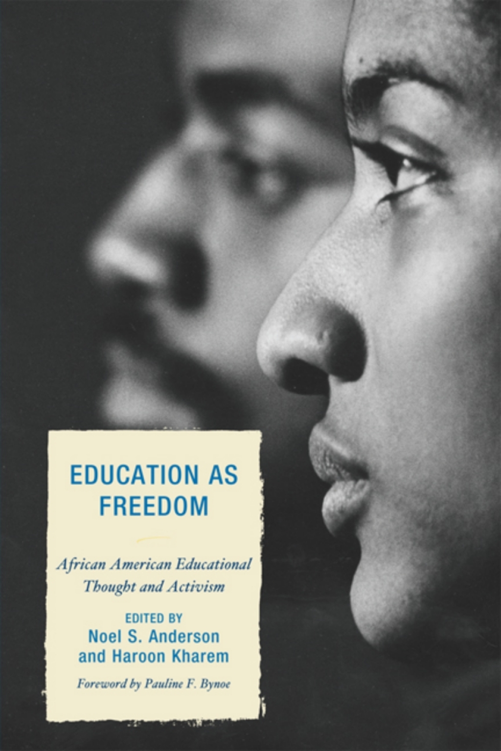 Education as Freedom African American Educational Thought and Activism ...