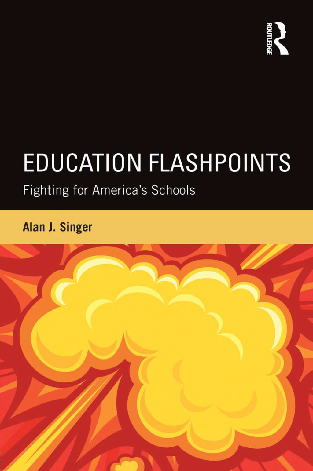 Education Flashpoints Fighting for Americaâ€™s Schools 1st Edition - (PDF/EPUB Version)