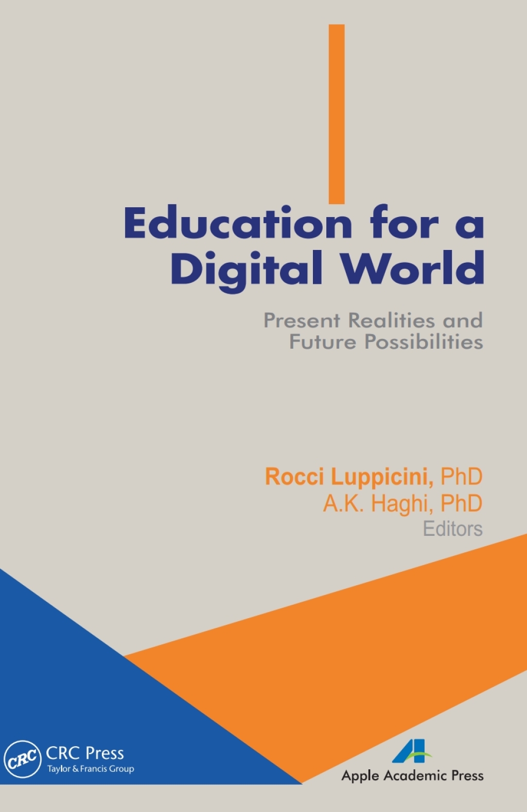 Present Ralities Education for a Digital World Present Realities and Future ...