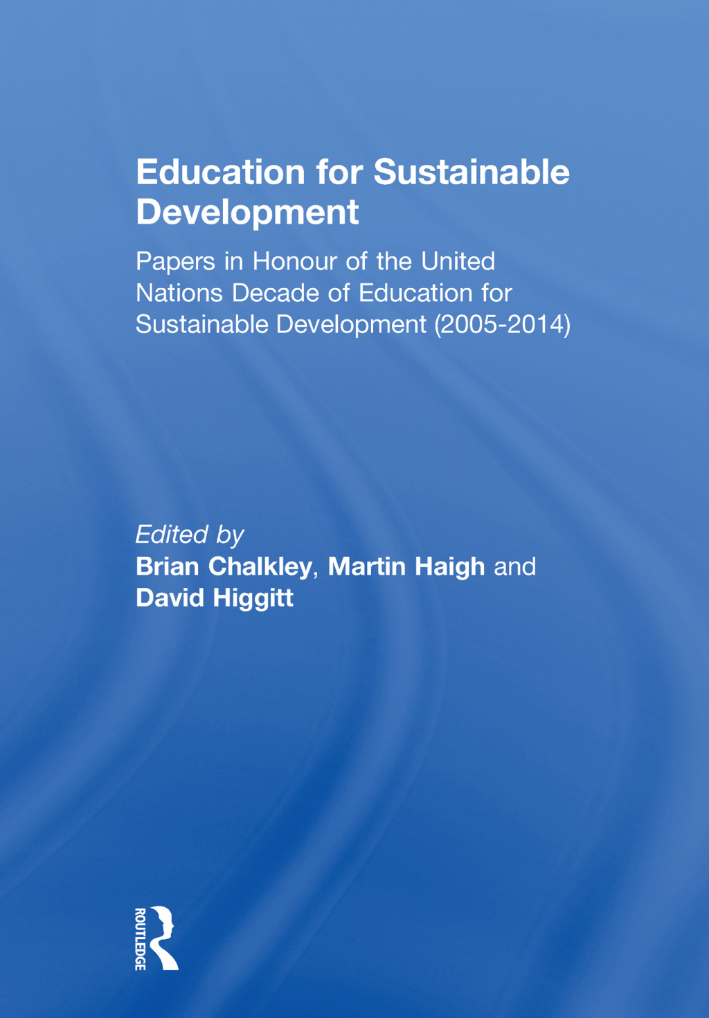 Education for Sustainable Development Papers in Honour of the United ...