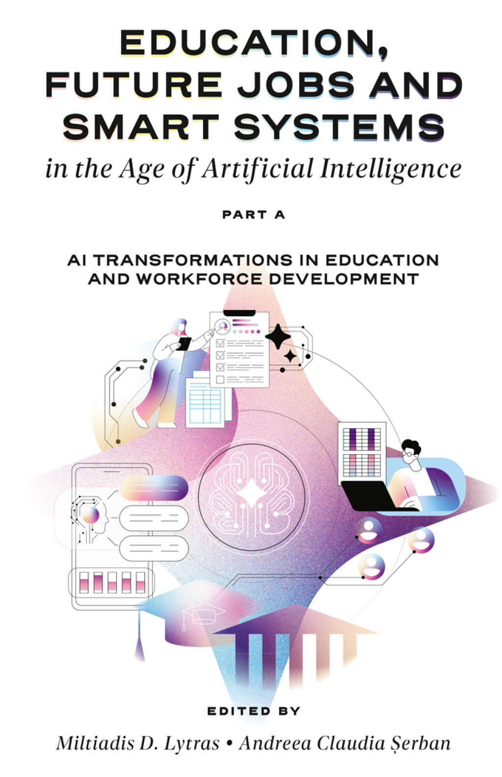 Education, Future Jobs and Smart Systems in the Age of Artificial ...