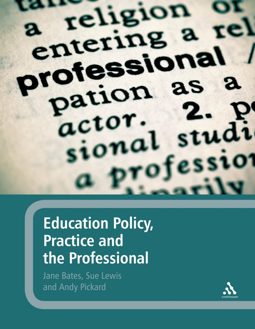 Education Policy, Practice and the Professional 1st Edition - (PDF/EPUB Version)
