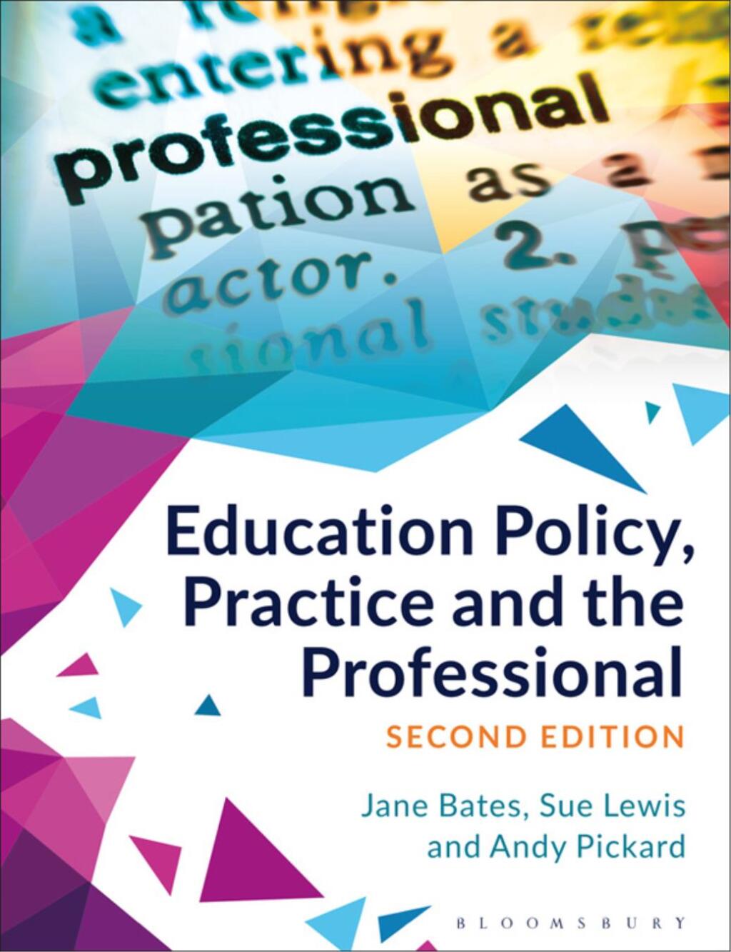 Education Policy, Practice and the Professional 2nd Edition - (PDF/EPUB Version)