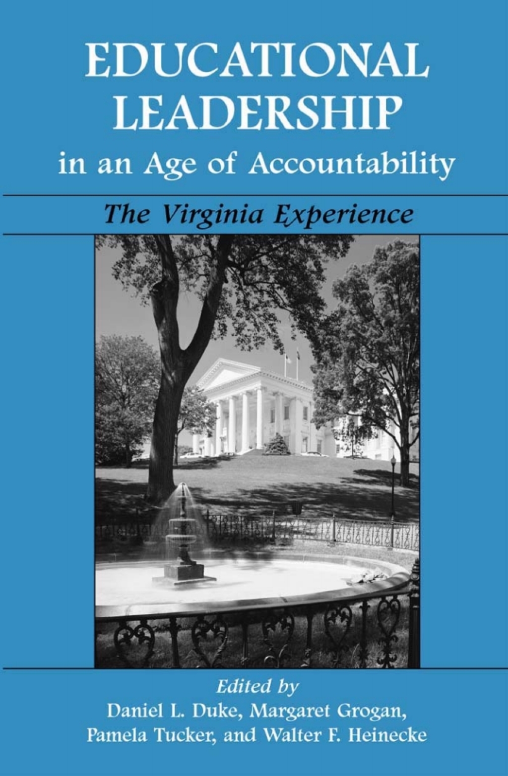 Educational Leadership in an Age of Accountability The Virginia Experience - (PDF/EPUB Version)