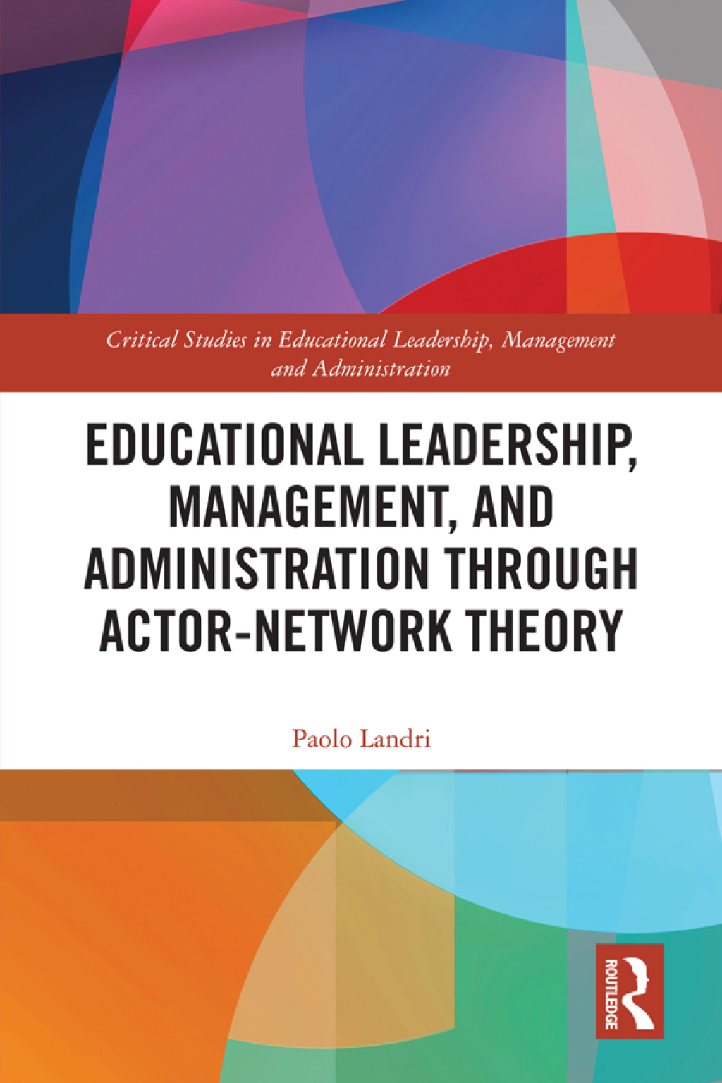 Educational Leadership, Management, and Administration through Actor ...