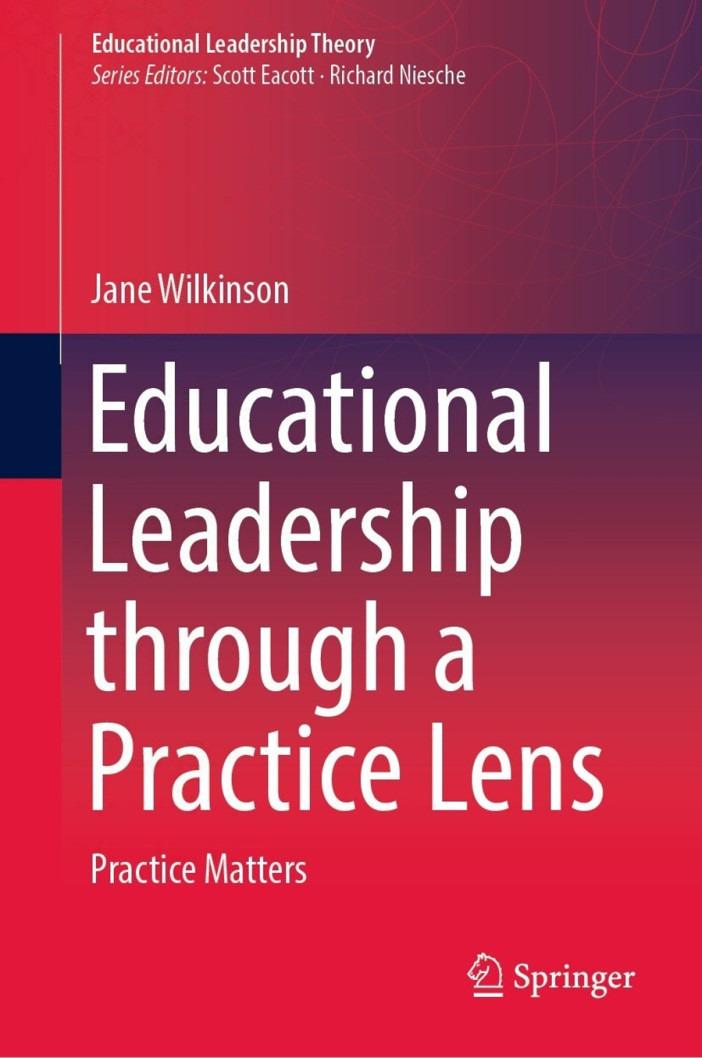 Educational Leadership through a Practice Lens Practice Matters â€“ PDF ...