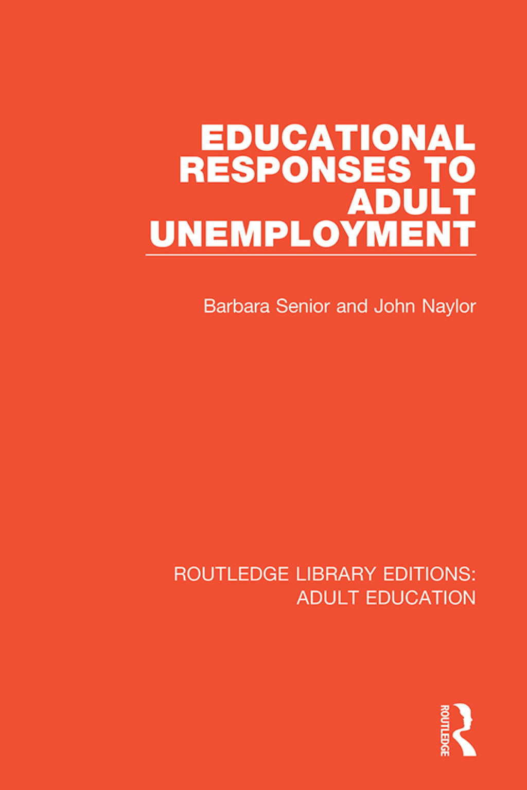 Educational Responses to Adult Unemployment 1st Edition - (PDF/EPUB Version)